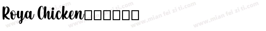Roya Chicken字体转换